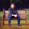 Josh Turner - I Serve a Savior  artwork