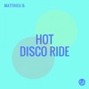 Hot Disco Ride - Single