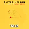 Talk (feat. Linae) [Cápac Remix] - Single album lyrics, reviews, download