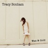 Tracy Bonham - Wax & Gold