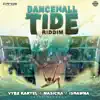 Dancehall Tide Riddim (Produced by ZJ Chrome) - EP album lyrics, reviews, download