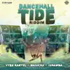 Stream & download Dancehall Tide Riddim (Produced by ZJ Chrome) - EP