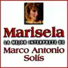 La Mejor Interprete de Marco Antonio Solis album lyrics, reviews, download