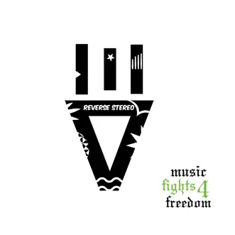 Music Fights 4 Freedom - Single by Reverse Stereo album reviews, ratings, credits