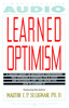 Learned Optimism (Abridged) - Martin E. P. Seligman