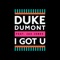Duke Dumont, Jax Jones, MK - I Got U - MK Remix