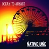 Ocean to Sunset - EP, 2011