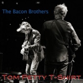 The Bacon Brothers - Tom Petty T-Shirt