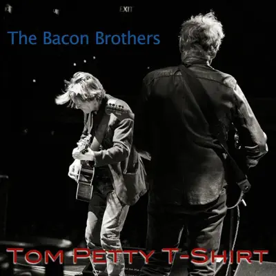 Tom Petty T-Shirt - Single - The Bacon Brothers