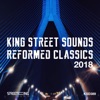 King Street Sounds Reformed Classics 2018, 2018