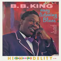 Easy Listening Blues - B.B. King