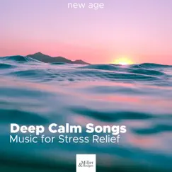 Deep Calm Songs - Music for Stress Relief, Tracks for Sleep & Study by Yogi & Yogini album reviews, ratings, credits
