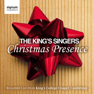 Christmas Presence - King's Singers Christmas Presence - King's Singers