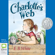 E.B. White - Charlotte's Web (Unabridged)