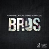 Bros (Giorno & Critical Strikez vs. Sun Kidz) - Single