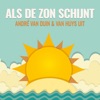 Andre Van Duin - Als De Zon Schijnt