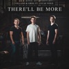 There'll Be More (feat. Lucas Voxx) - Single