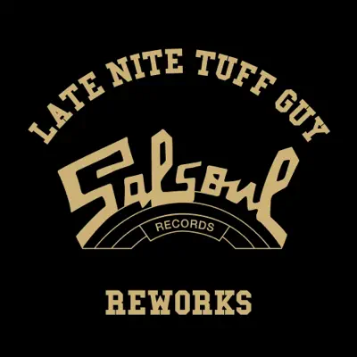The Late Nite Tuff Guy Salsoul Reworks - Single - Double Exposure