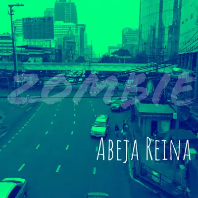 Zombie - Single - Abeja Reina