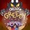 Greedy (feat. Swiblet) - Or3o lyrics