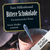 Bittere Schokolade: Xavier Kieffer 6 - Tom Hillenbrand