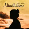 Late Night Mindfulness: Time for Deep Meditation and Yoga Exercises, Fight with Insomnia Before Go to Bed album lyrics, reviews, download