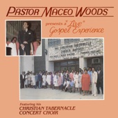 Pastor Maceo Woods - I Believe In The Trinity