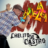 Chelito de Castro - La Huelga