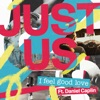 I Feel Good Love (feat. Daniel Caplin) - Single
