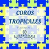 Coros Tropicales Volumen 2