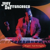 Joey DeFrancesco - They Say It's Wonderful