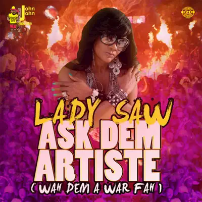 Ask Dem Artist (Wah Dem a War Fah) - Single - Lady Saw