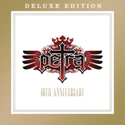 40th Anniversary (Deluxe Edition) - Petra