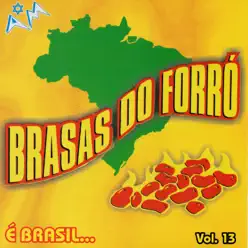 É Brasil..., Vol. 13 - Brasas do Forró