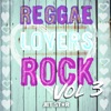 Reggae Lovers Rock, Vol. 3, 2018