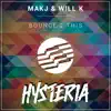 Bounce 2 This - Single album lyrics, reviews, download