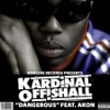 Dangerous by Kardinal Offishall, Akon iTunes Track 1