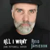 All I Want - Single album lyrics, reviews, download