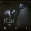 The Push - Single album lyrics, reviews, download