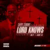 Lord Knows (feat. Mozzy & Luxury Lex) - Single album lyrics, reviews, download
