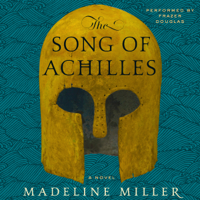 Madeline Miller - The Song of Achilles artwork