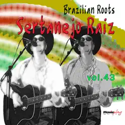 Sertanejo Raiz, Vol. 43 (Brazilian Roots) - Silveira e Barrinha