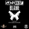 Blame (feat. Overtime) - Single album lyrics, reviews, download
