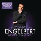 Engelbert Humperdink - The Greatest Hits And More artwork