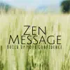 Zen Message: Build Up your Confidence, Positive Affirmations, Increase Self Esteem, Emotional Detox album lyrics, reviews, download