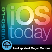 iOS Today (Video LO) podcast