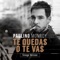 Te Quedas o Te Vas (Sinego Version) - Paulino Monroy lyrics