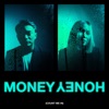 Money Honey (feat. Monica Karina) [Count Me In] - Single