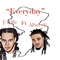 Everyday (feat. Albee Al) - J. Trillz lyrics