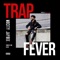 Trap Fever (feat. Pronto Doe) - Mocity Jaybee lyrics